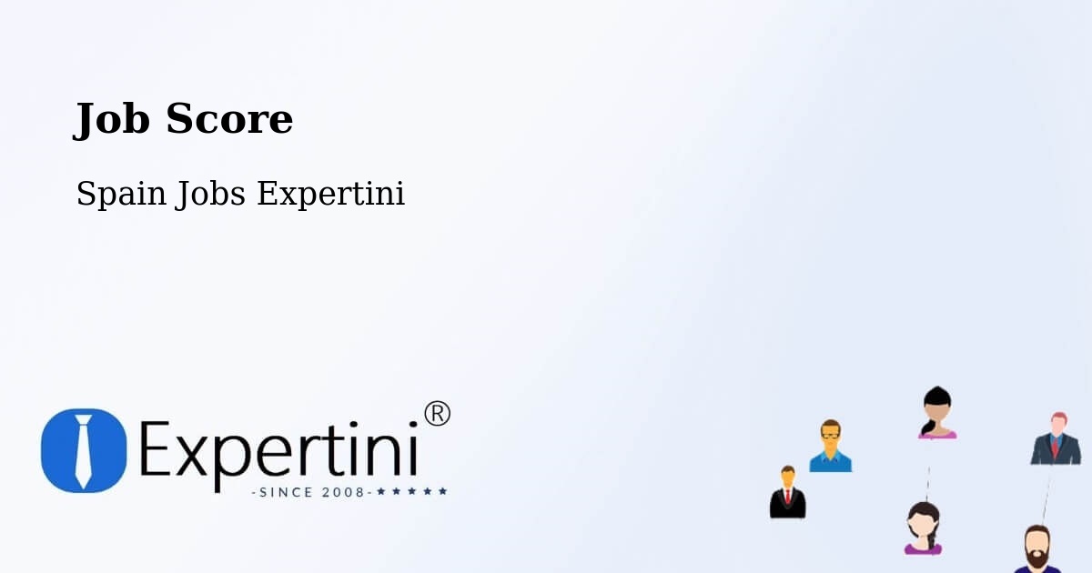 Job Score & Job Description Score Tool – Salou - Spain Jobs Expertini