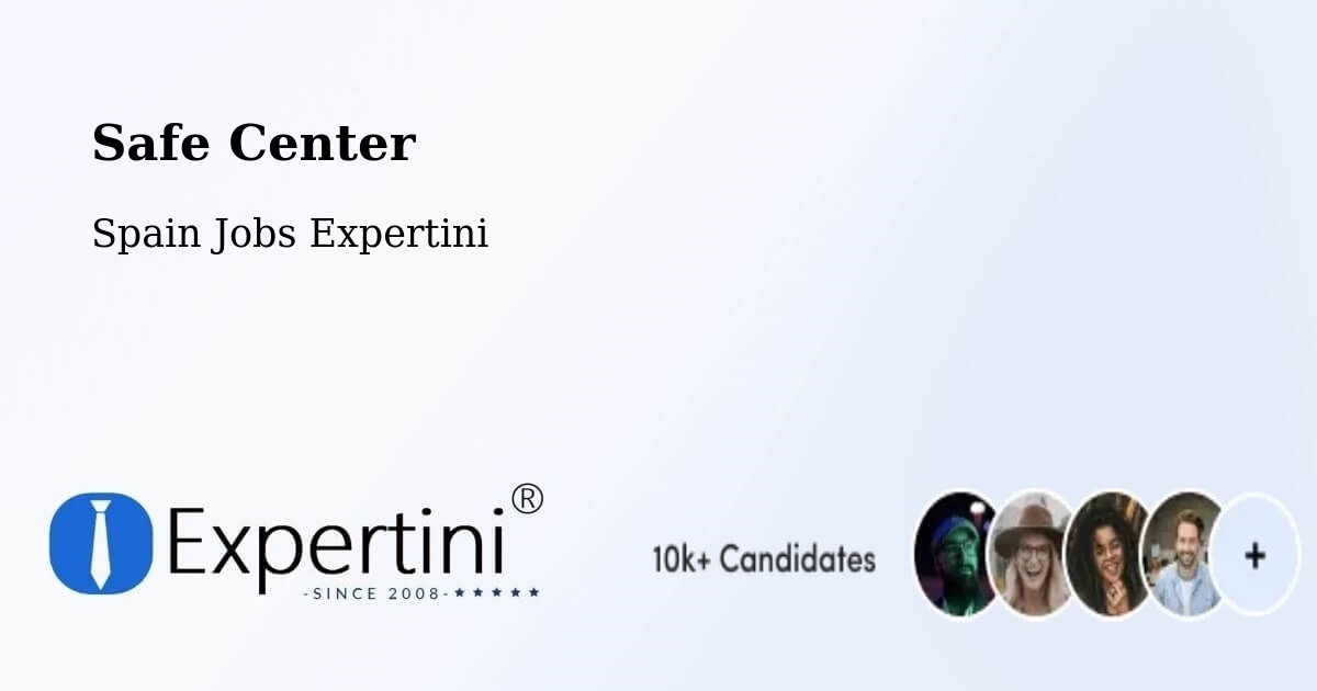 Safety Center – Salou - Spain Jobs Expertini